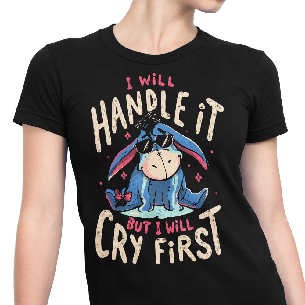 I Will Handle It - Women's Apparel
