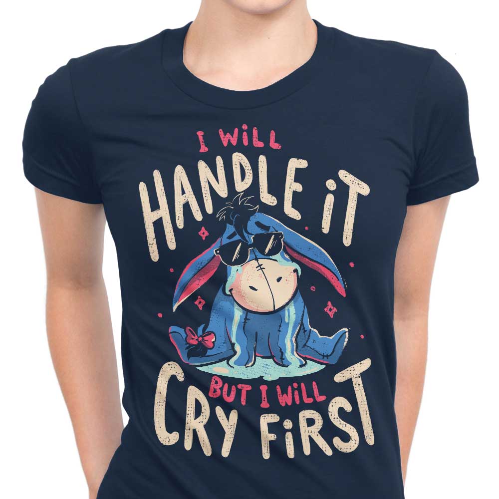 I Will Handle It - Women's Apparel