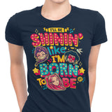 I'll Be Shinin' - Women's Apparel