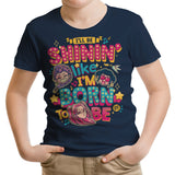 I'll Be Shinin' - Youth Apparel