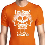 I'm Dead Inside - Men's Apparel