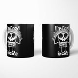 I'm Dead Inside - Mug