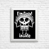 I'm Dead Inside - Posters & Prints
