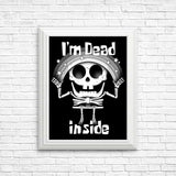 I'm Dead Inside - Posters & Prints