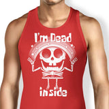 I'm Dead Inside - Tank Top