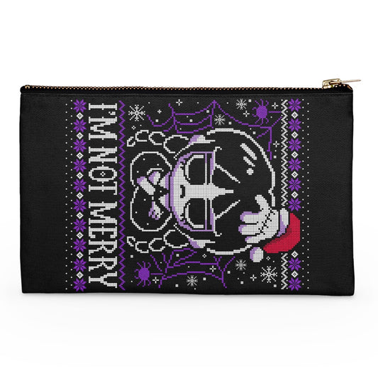 I'm Not Merry - Accessory Pouch