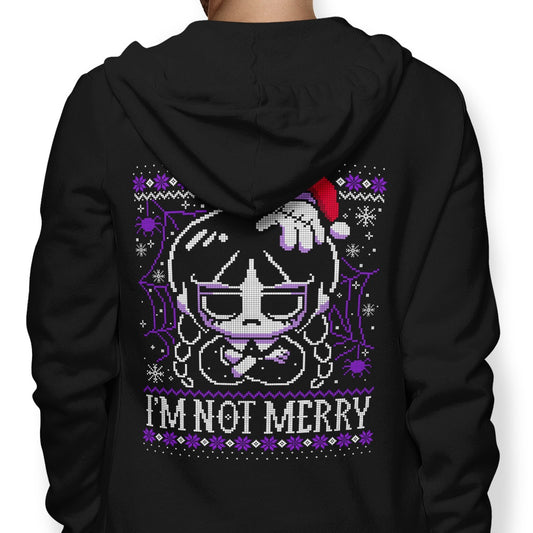 I'm Not Merry - Hoodie