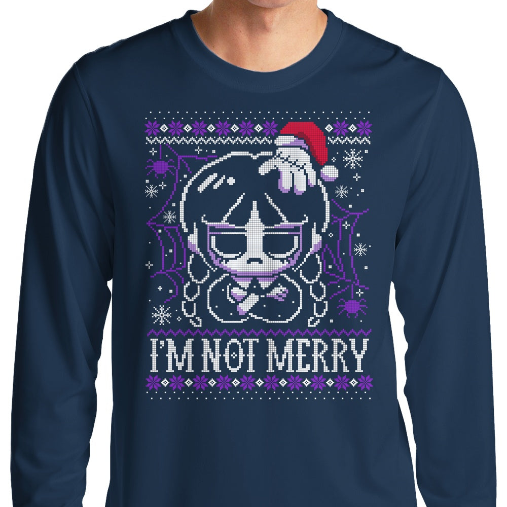 I'm Not Merry - Long Sleeve T-Shirt
