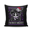 I'm Not Merry - Throw Pillow