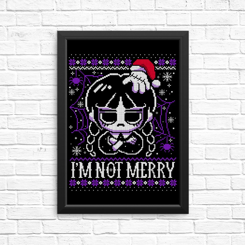 I'm Not Merry - Posters & Prints