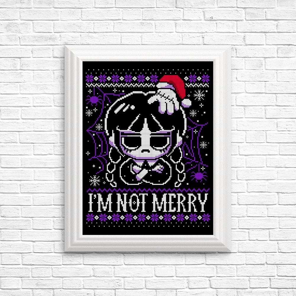 I'm Not Merry - Posters & Prints
