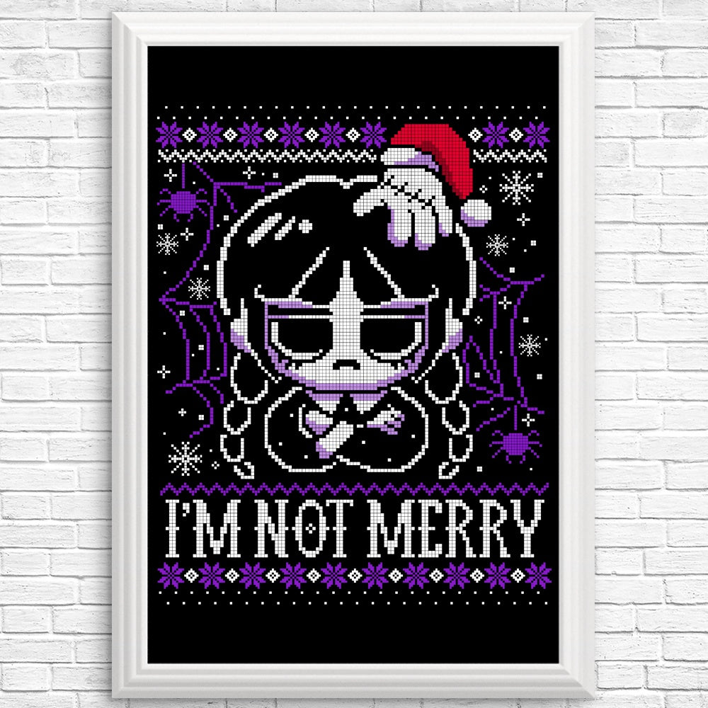 I'm Not Merry - Posters & Prints