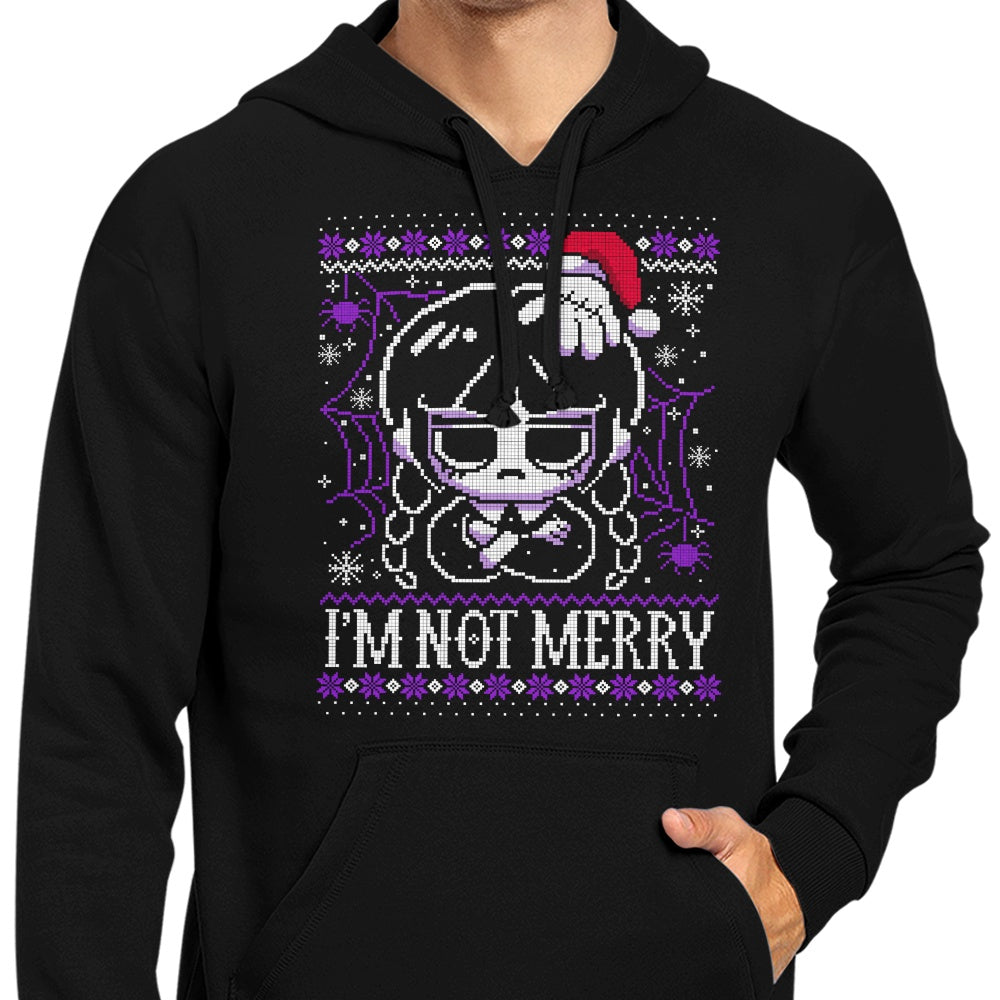I'm Not Merry - Hoodie