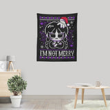 I'm Not Merry - Wall Tapestry