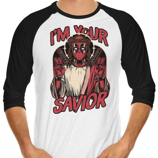 I'm Your Savior - 3/4 Sleeve Raglan T-Shirt