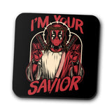 I'm Your Savior - Coasters