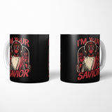 I'm Your Savior - Mug