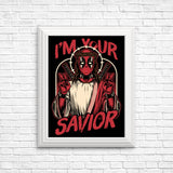 I'm Your Savior - Posters & Prints