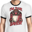 I'm Your Savior - Ringer T-Shirt