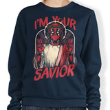 I'm Your Savior - Sweatshirt