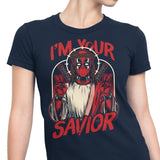 I'm Your Savior - Women's Apparel