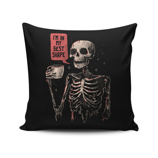 In My Best Shape - Throw Pillow