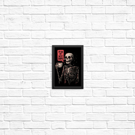 In My Best Shape - Posters & Prints