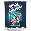 Inside Arkham - Shower Curtain