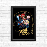 Inside Bob - Posters & Prints