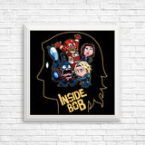 Inside Bob - Posters & Prints