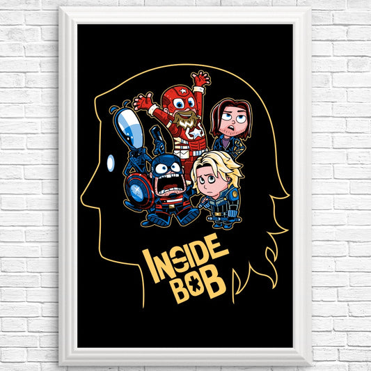 Inside Bob - Posters & Prints