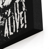 It's Alive - Canvas Print