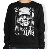 It's Alive - Sweatshirt