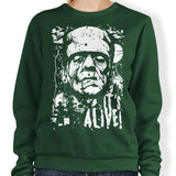 It's Alive - Sweatshirt