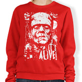 It's Alive - Sweatshirt