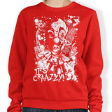 It's Crazy - Sweatshirt