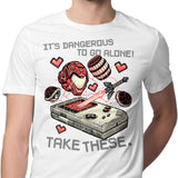 It's Dangerous Take These - Men's Apparel