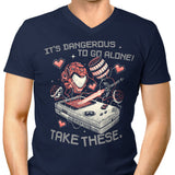 It's Dangerous Take These - Men's V-Neck
