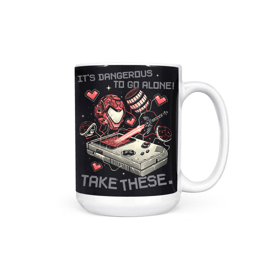 It's Dangerous Take These - Mug