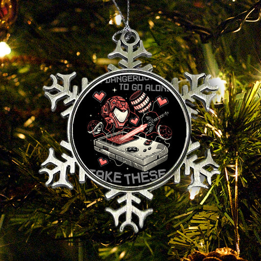 It's Dangerous Take These - Ornament