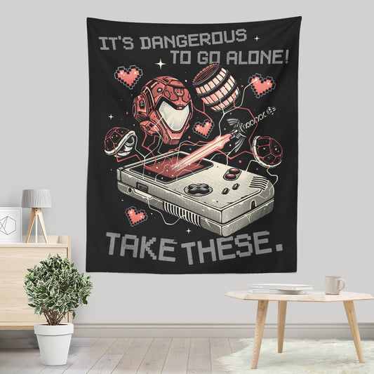 It's Dangerous Take These - Wall Tapestry