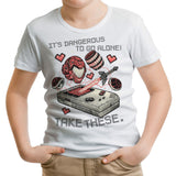 It's Dangerous Take These - Youth Apparel
