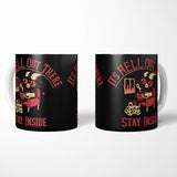 It's Hell Out There - Mug