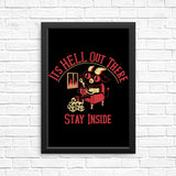 It's Hell Out There - Posters & Prints