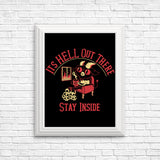 It's Hell Out There - Posters & Prints