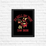 It's Hell Out There - Posters & Prints