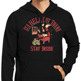 It's Hell Out There - Hoodie