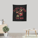 It's Hell Out There - Wall Tapestry