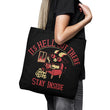 It's Hell Out There - Tote Bag