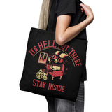 It's Hell Out There - Tote Bag
